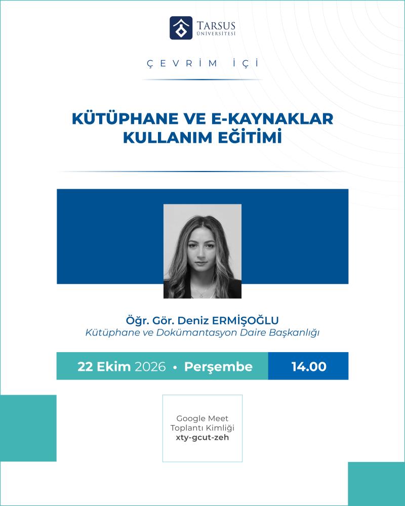 Kütüphane ve E-Kaynaklar Kullanım Eğitimi